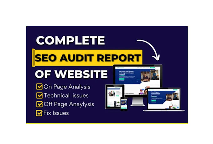 do complete website SEO audit, competitor analysis and technical errors report